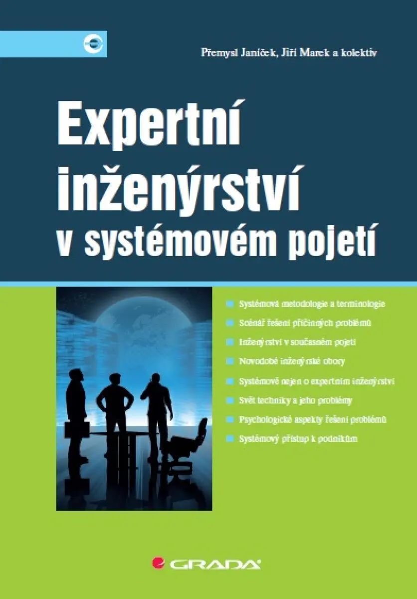 Expertní inženýrství v systémovém pojetí - Přemysl Janíček, Jiří Marek