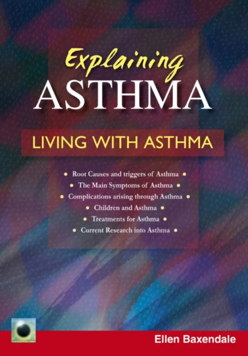 Explaining Asthma - Ellen Baxendale