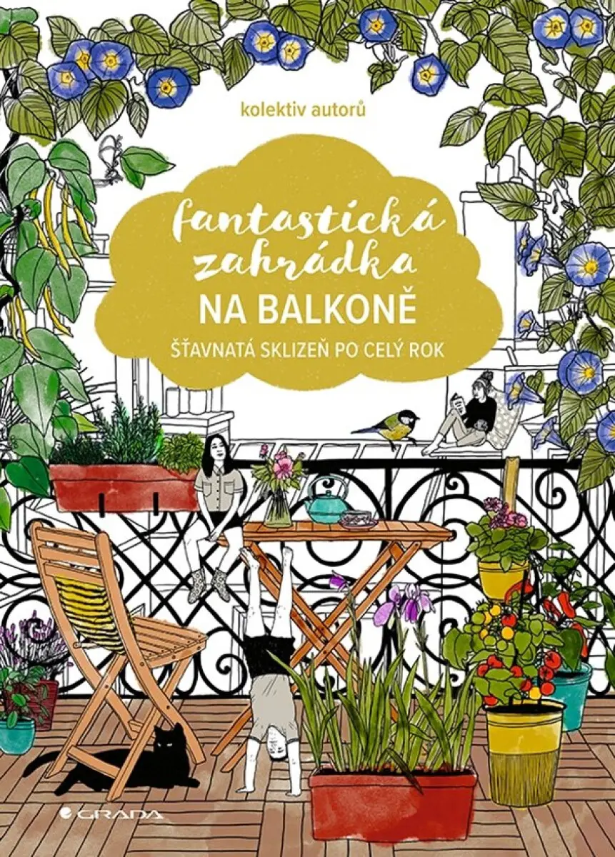Fantastická zahrádka na balkoně - autorů