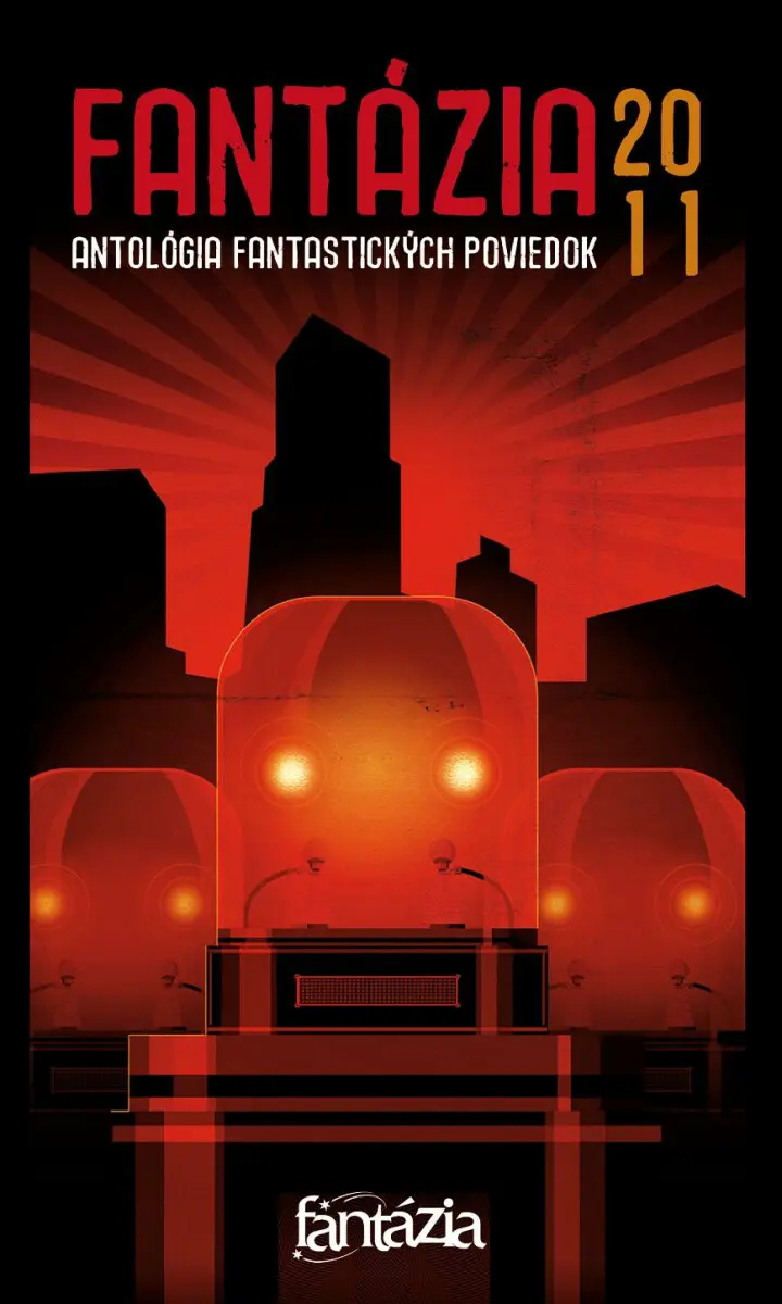 Fantázia 2011 – antológia fantastických poviedok - Ivan Pullman
