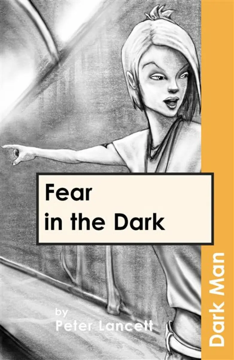 Fear in the Dark - Lancett Peter