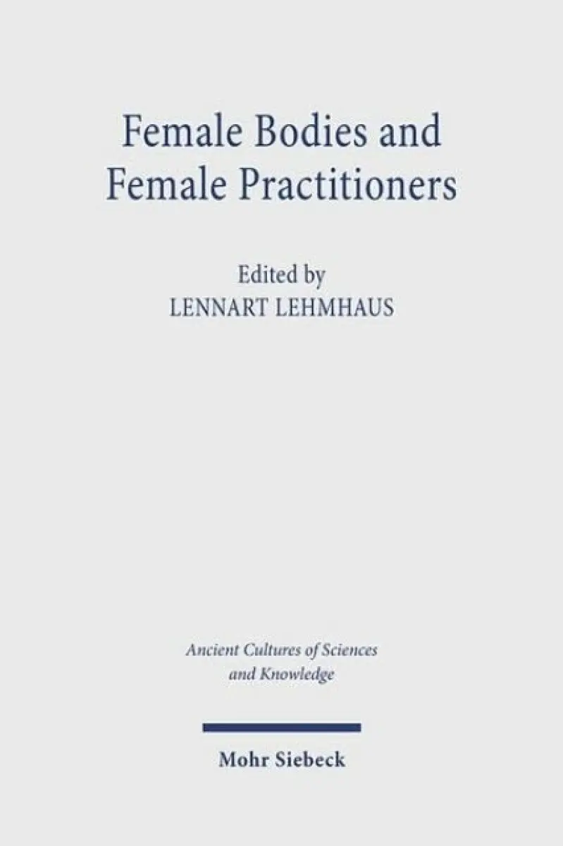 Female Bodies and Female Practitioners