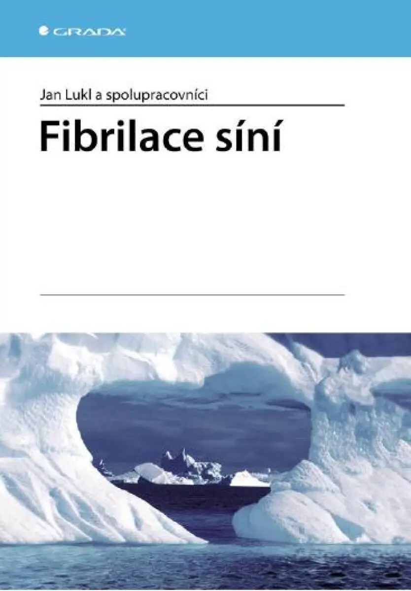 Fibrilace síní - Jan Lukl