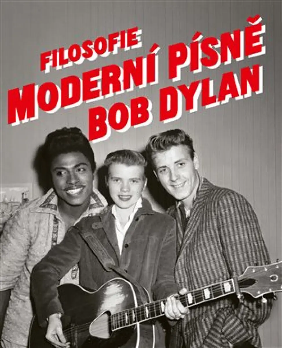 Filosofie moderní písně | DYLAN, Bob