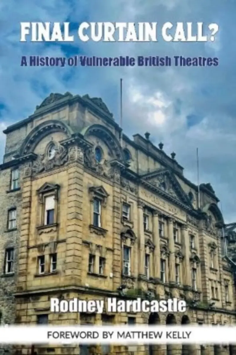 Final Curtain Call? - Rodney Hardcastle