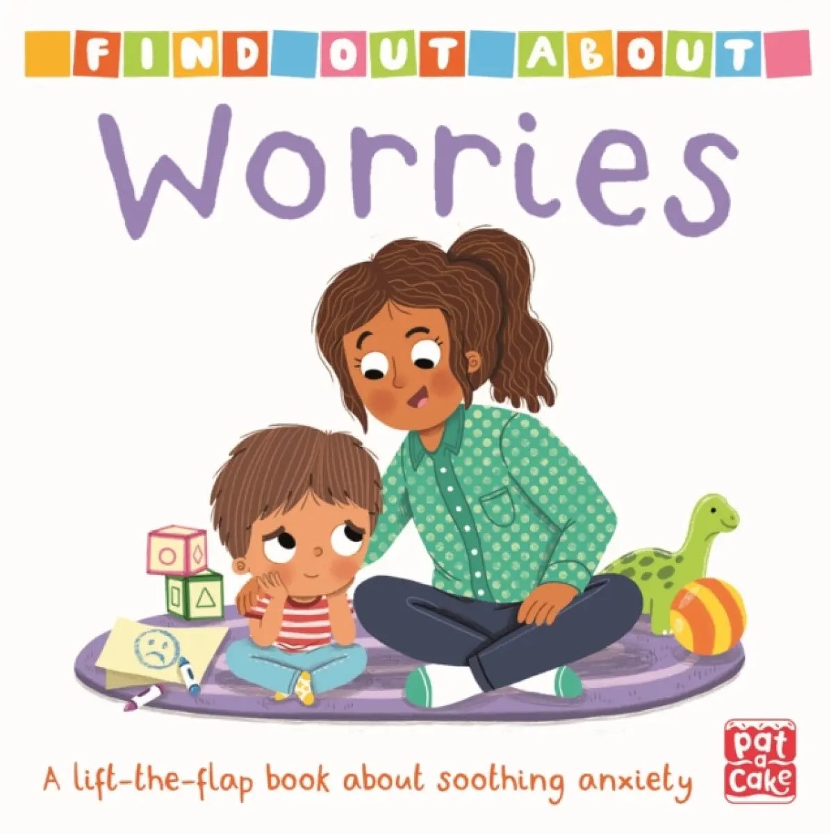 Find Out About: Worries - Pat-a-Cake