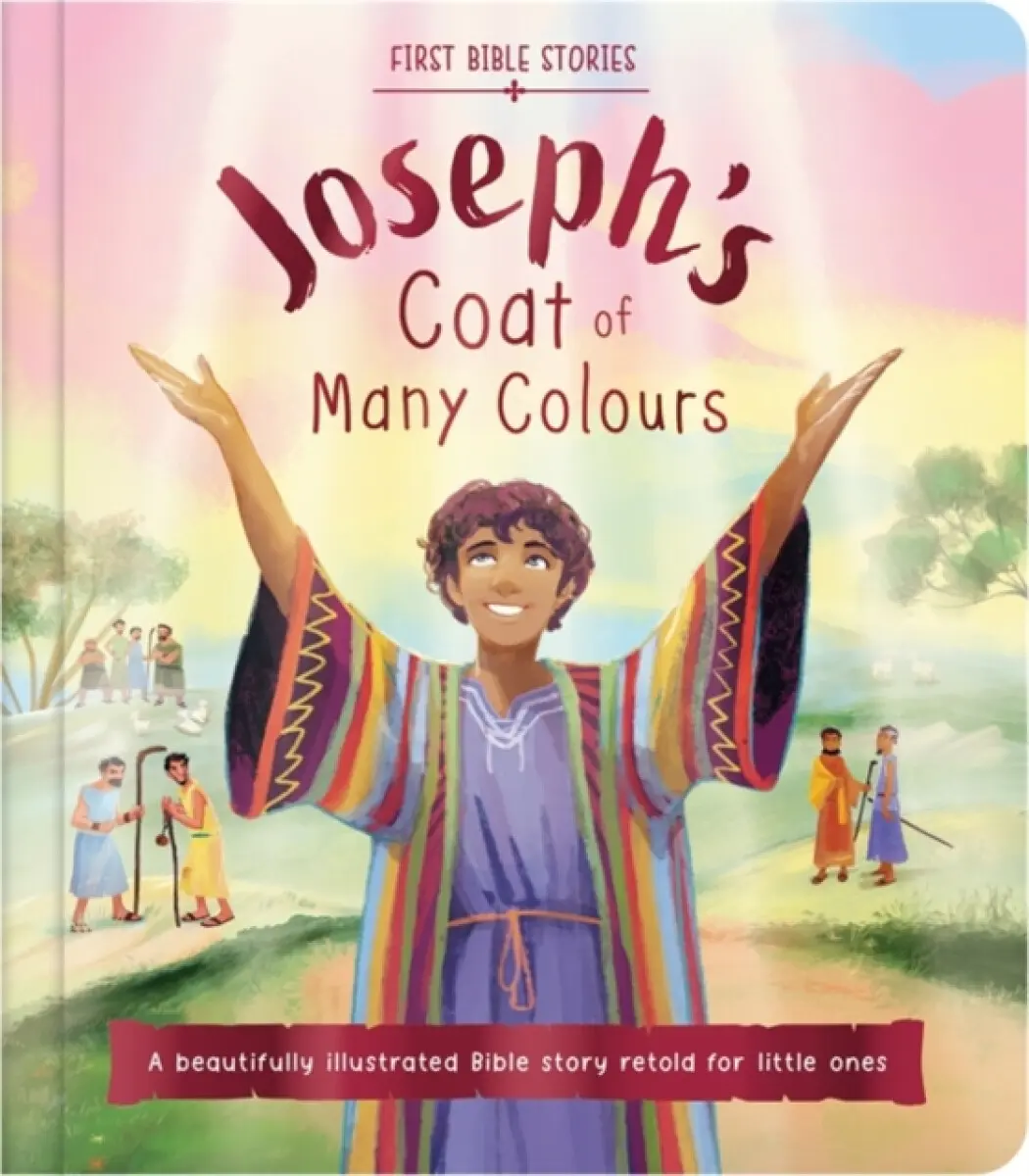 First Bible Stories: Joseph's Coat of Many Colours - Autumn Publishing