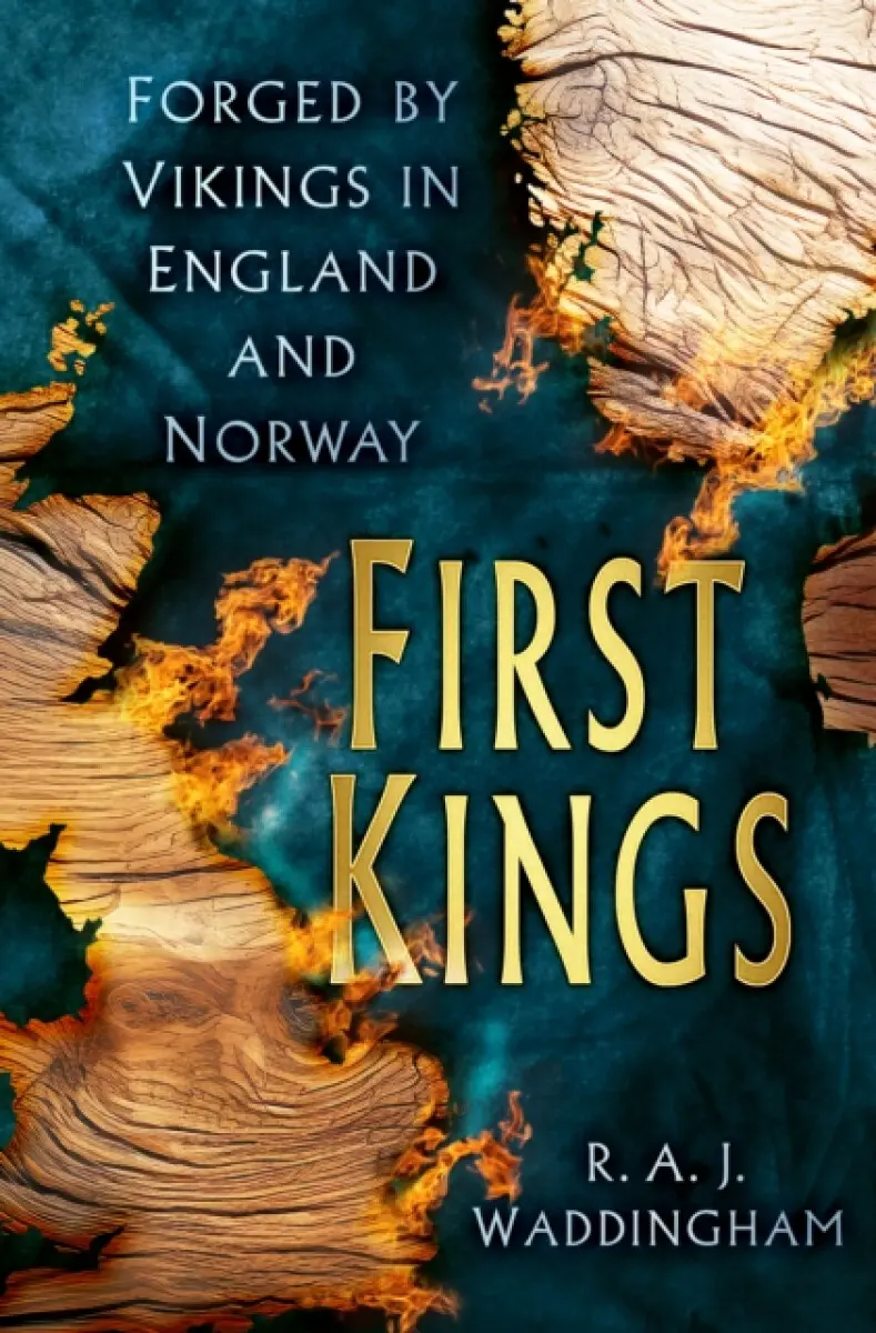 First Kings - R. A. J. Waddingham