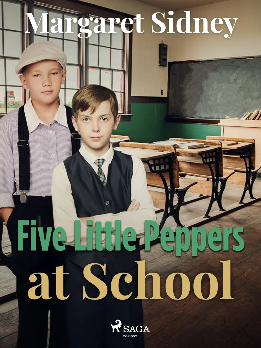 Five Little Peppers at School - Margaret Sidney