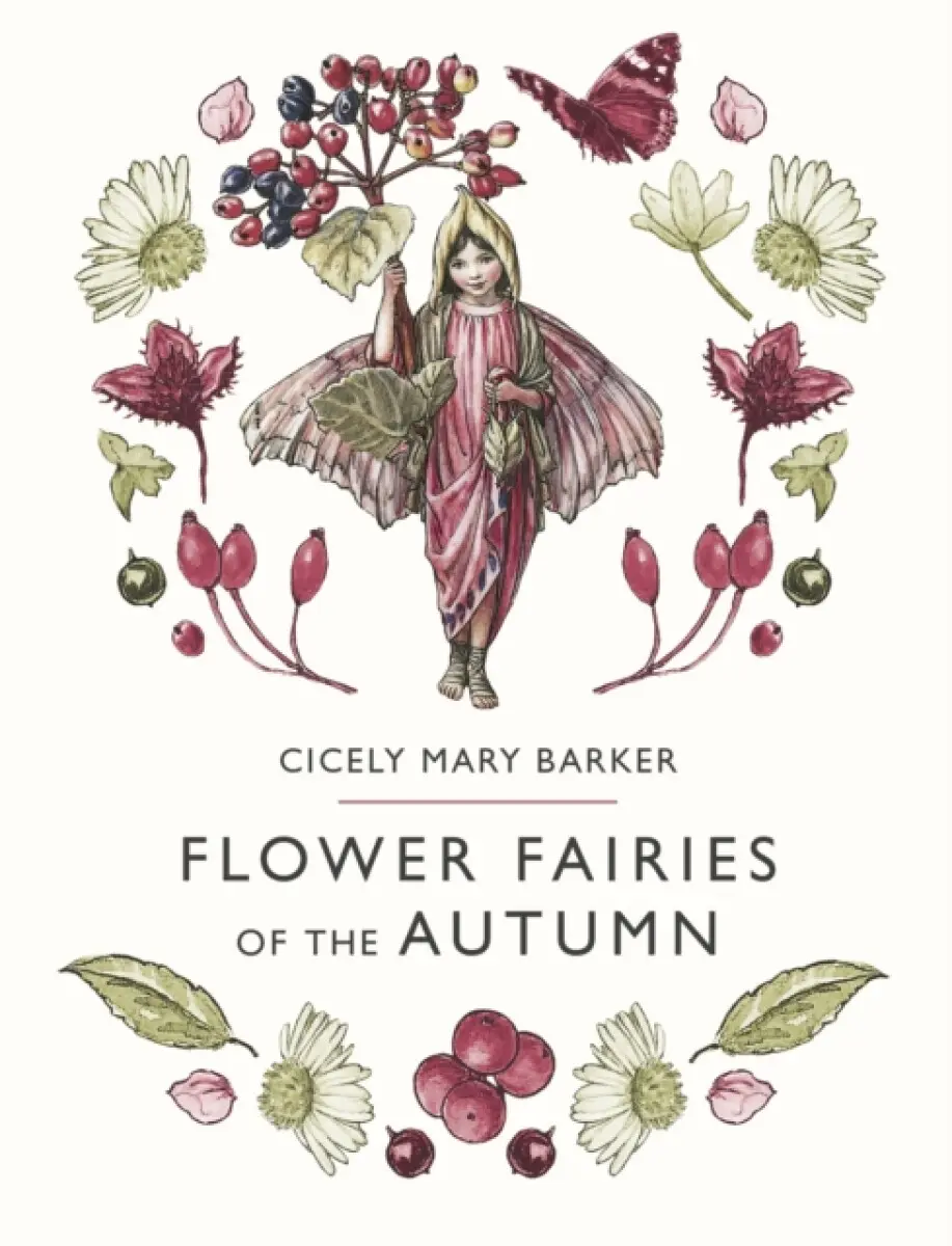 Flower Fairies of the Autumn - Cicely Mary Barker