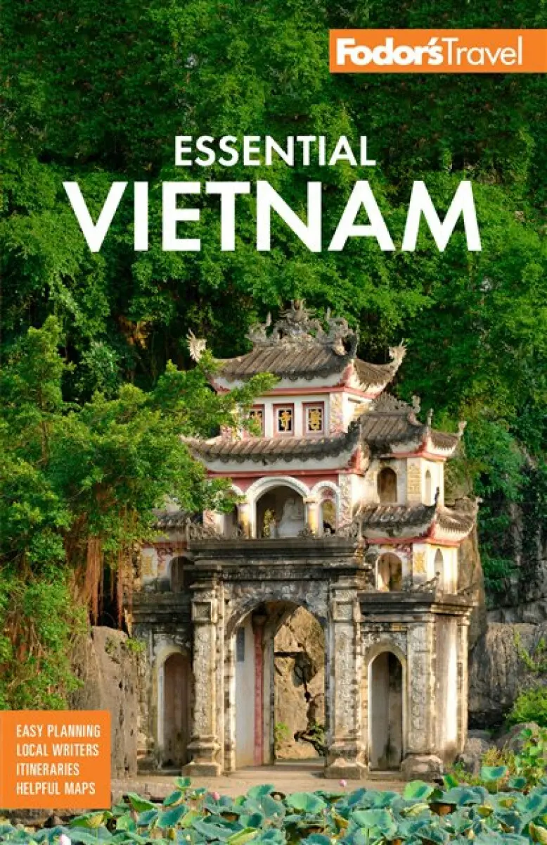 Fodor's Essential Vietnam - Fodor’s Travel Guides