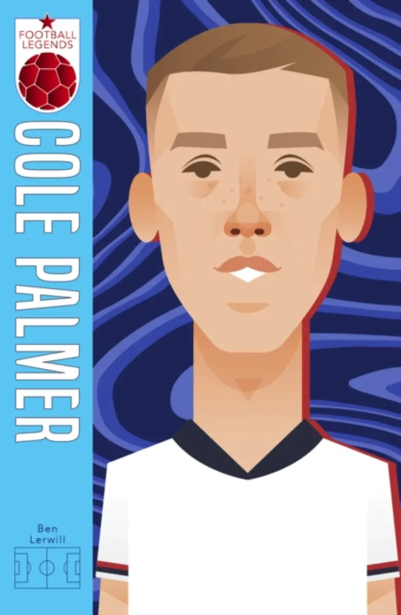 Football Legends #12: Cole Palmer - Ben Lerwill