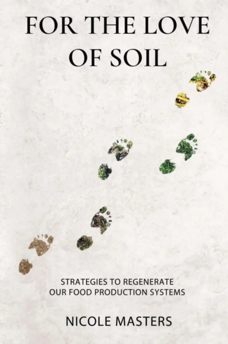 For the Love of Soil - Nicole Masters