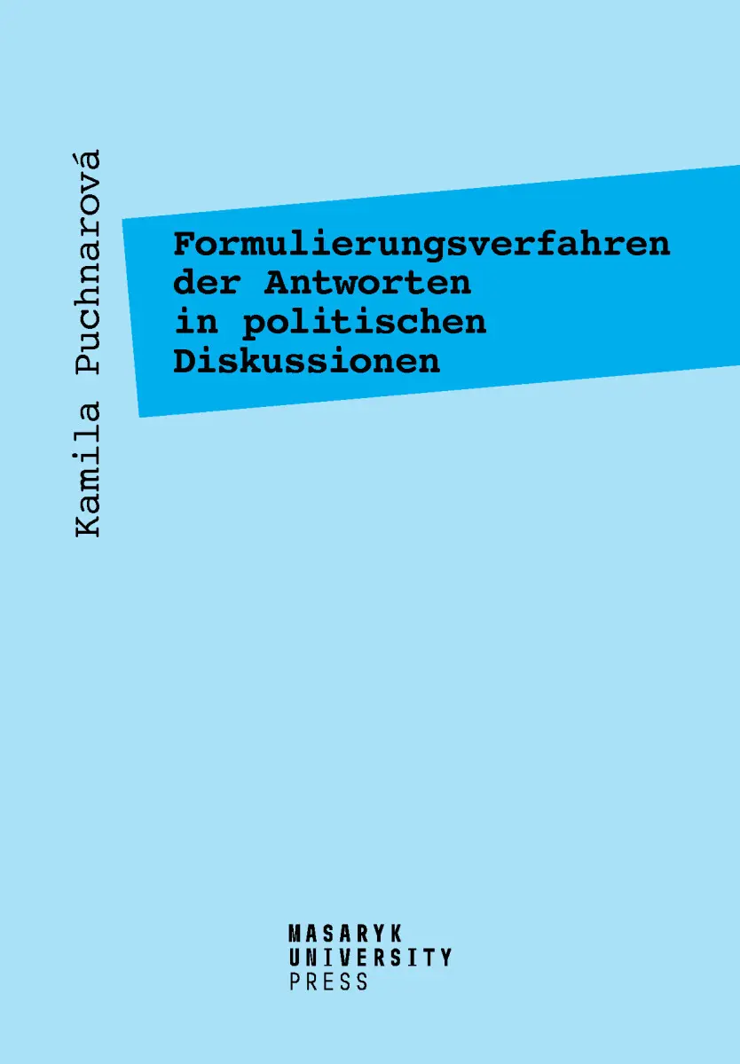 Formulierungsverfahren der Antworten in politischen Diskussionen - Kamila Puchnarová