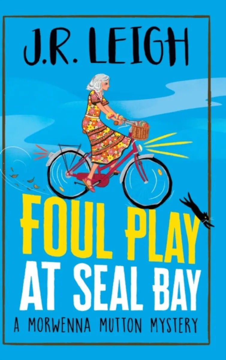 Foul Play at Seal Bay - J.R. Leigh