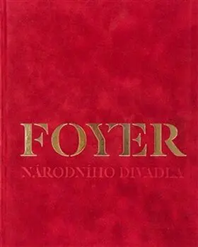 Foyer Národního divadla + DVD - kolektiv autorů
