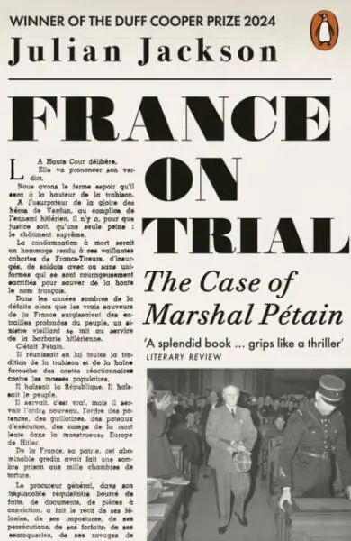 France on Trial (The Case of Marshal Petain) - Julian Jackson,France on Trial (The Case of Marshal Petain) - Julian Jackson - kniha z kategorie 20. st