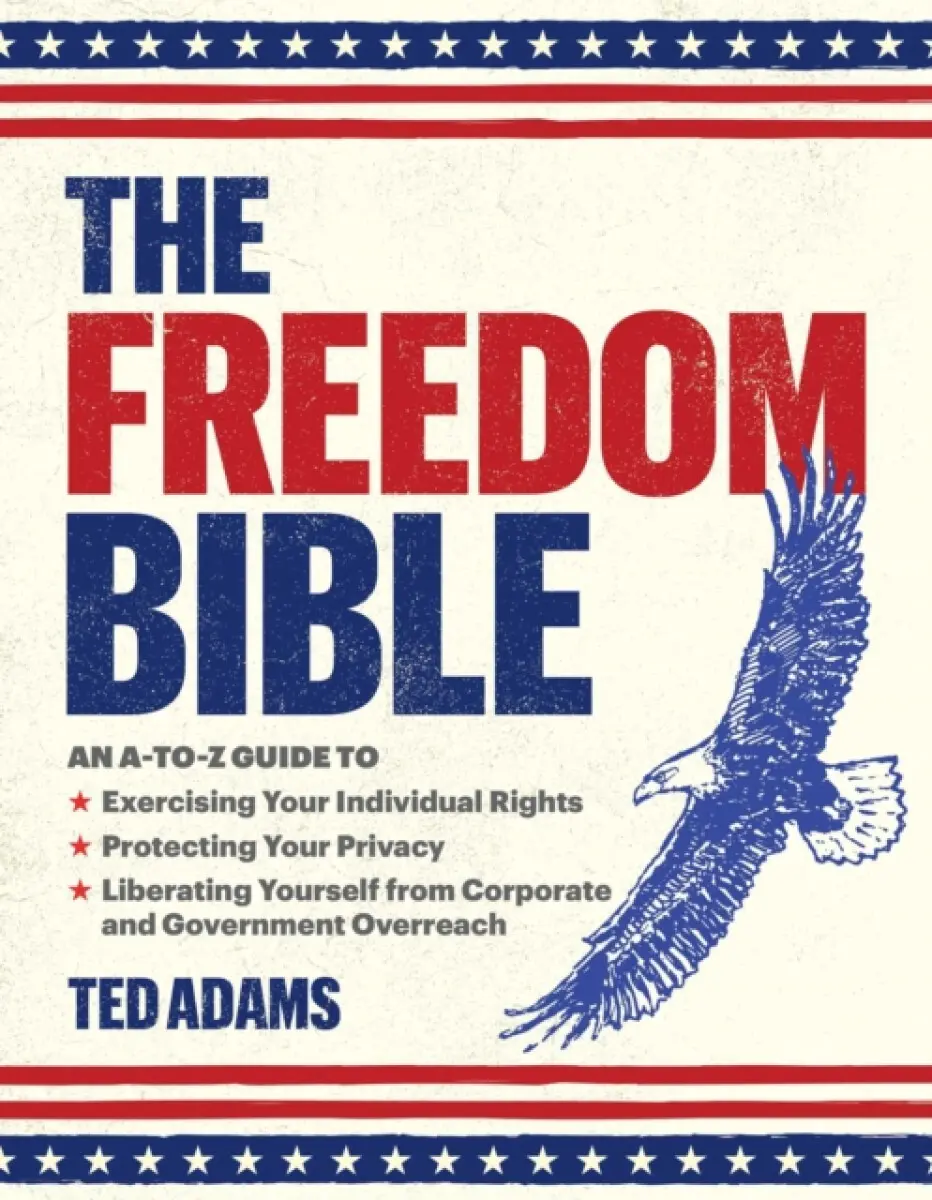 The Freedom Bible - Ted Adams
