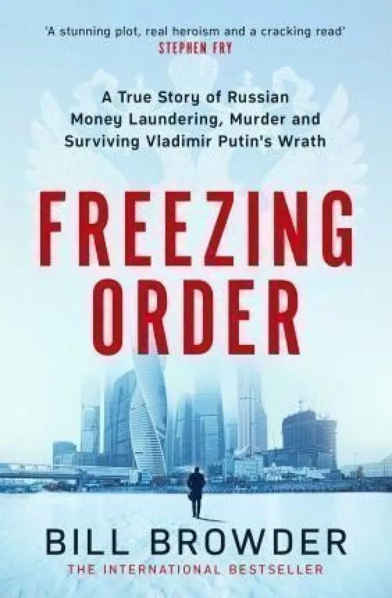 Freezing Order - Bill Browder