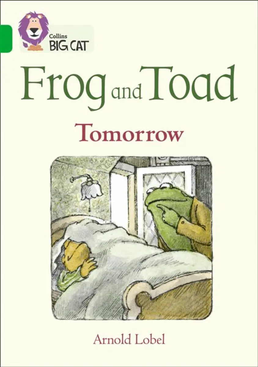 Frog and Toad: Tomorrow - Arnold Lobel