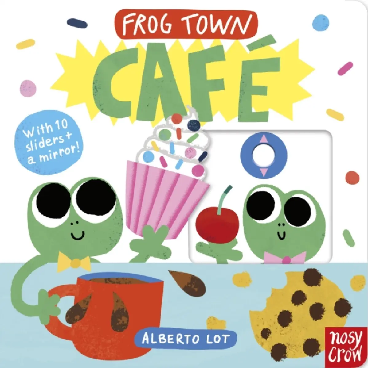 Frog Town: Café - Nosy Crow Ltd