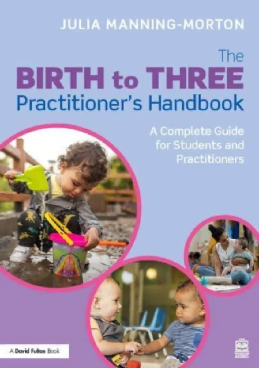 From Birth to Three - Julia Manning-Morton