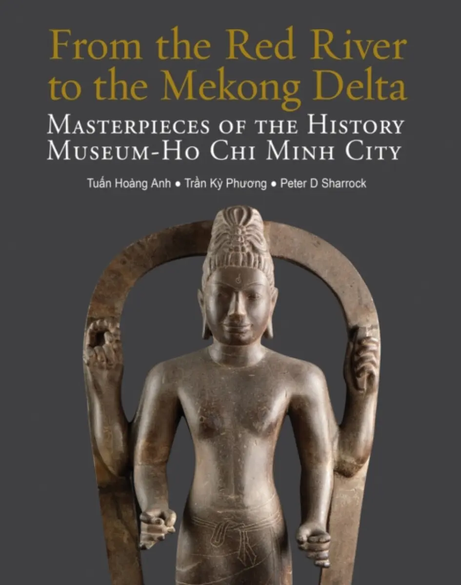 From the Red River to the Mekong Delta - Peter D Sharrock, Tuấn Hoà ng Anh, Trần Kỳ Phương