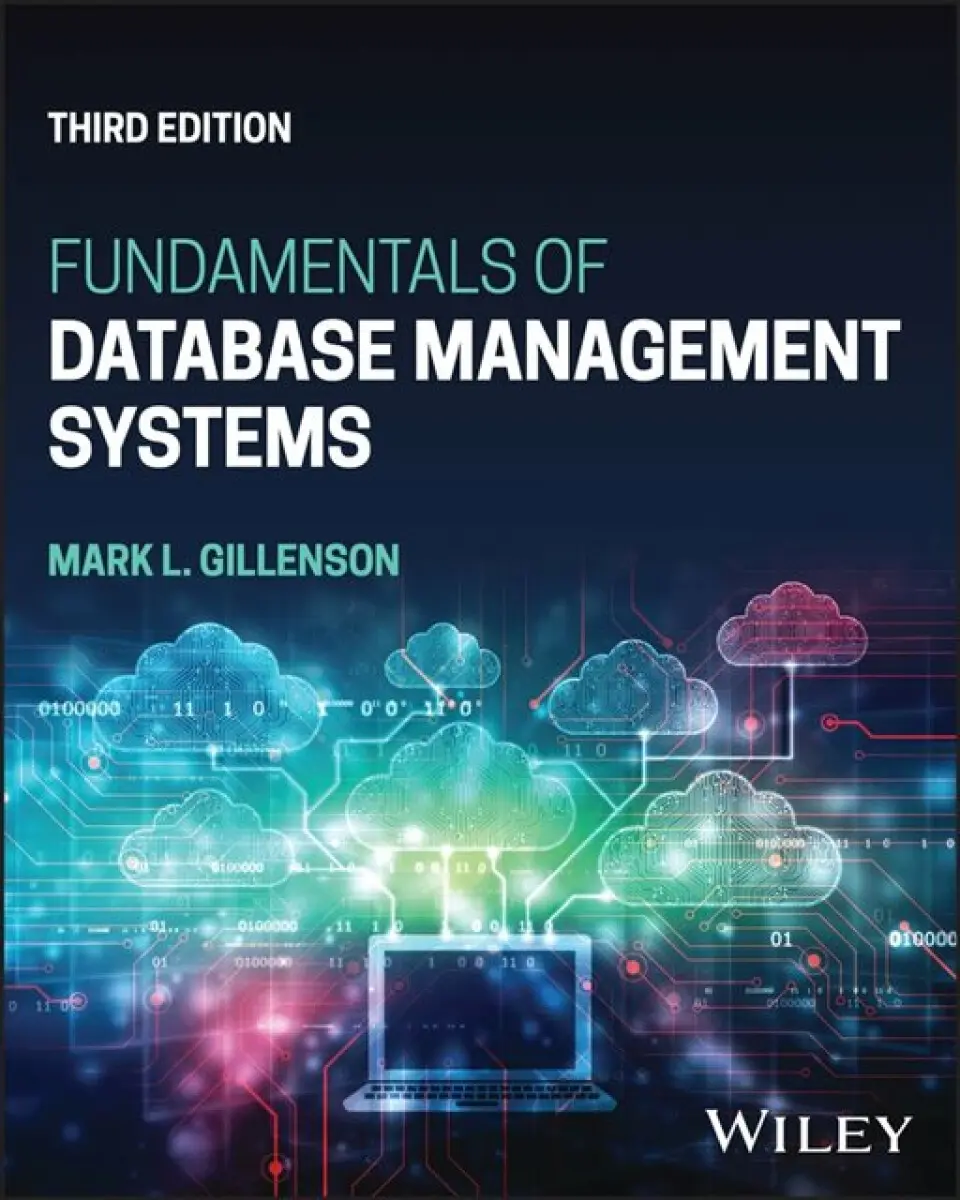 Fundamentals of Database Management Systems, Third Edition - Mark L. Gillenson