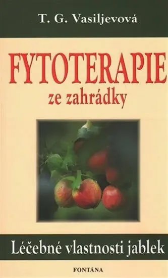 Fytoterapie ze zahrádky | VASILJEVOVÁ, T. G.