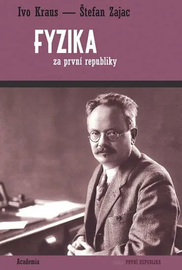 Fyzika za první republiky - Ivo Kraus
