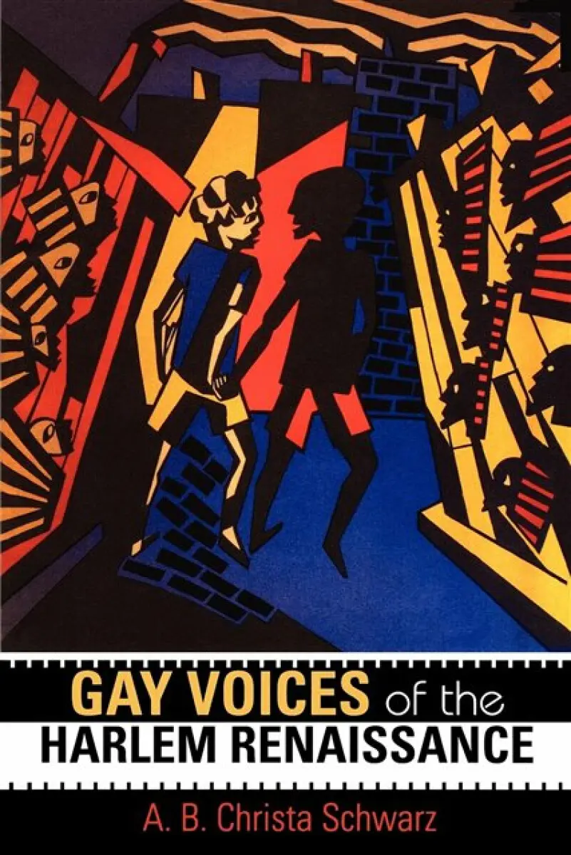 Gay Voices of the Harlem Renaissance - A.B. Christa Schwarz
