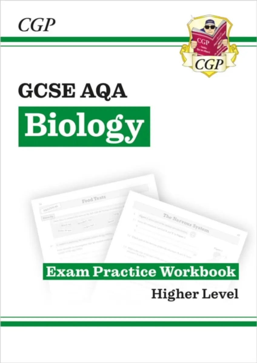 GCSE Biology AQA Exam Practice Workbook - Higher (answers sold separately) - CGP Books