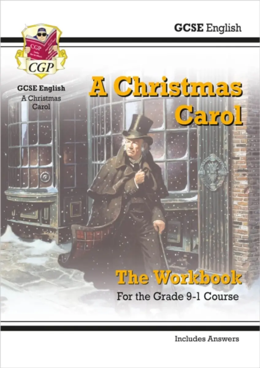 GCSE English - A Christmas Carol Workbook (includes Answers) - CGP Books