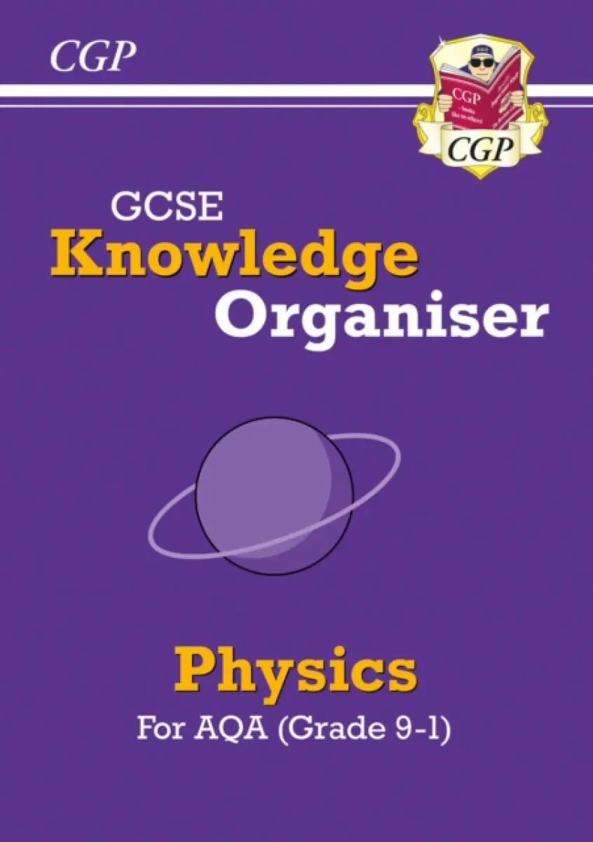 GCSE Physics AQA Knowledge Organiser - CGP Books