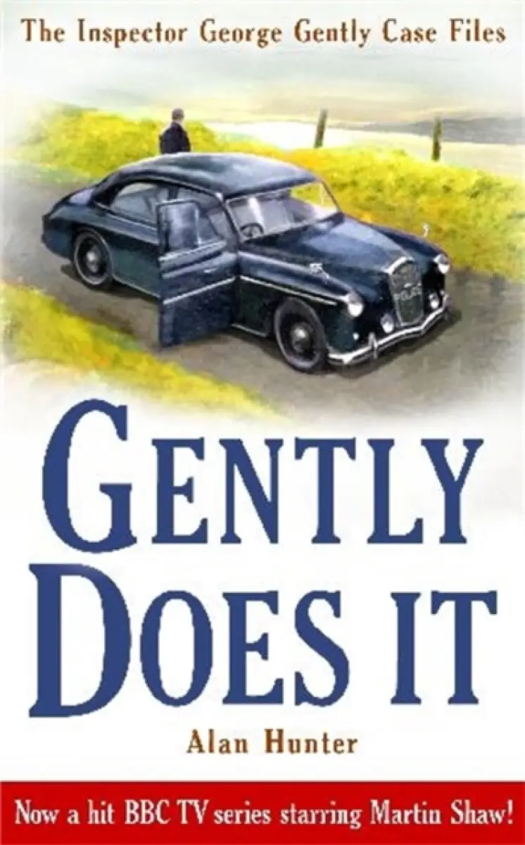 Gently Does It - Mr Alan Hunter