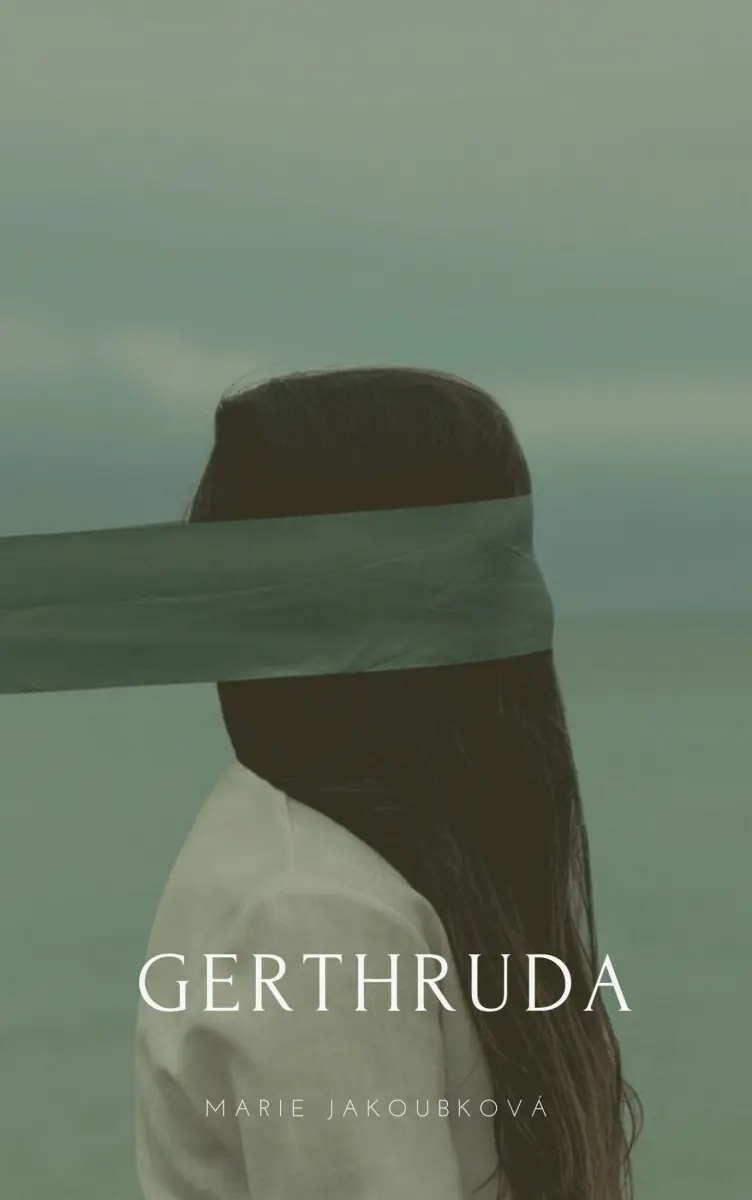 Gerthruda - Marie Jakoubková