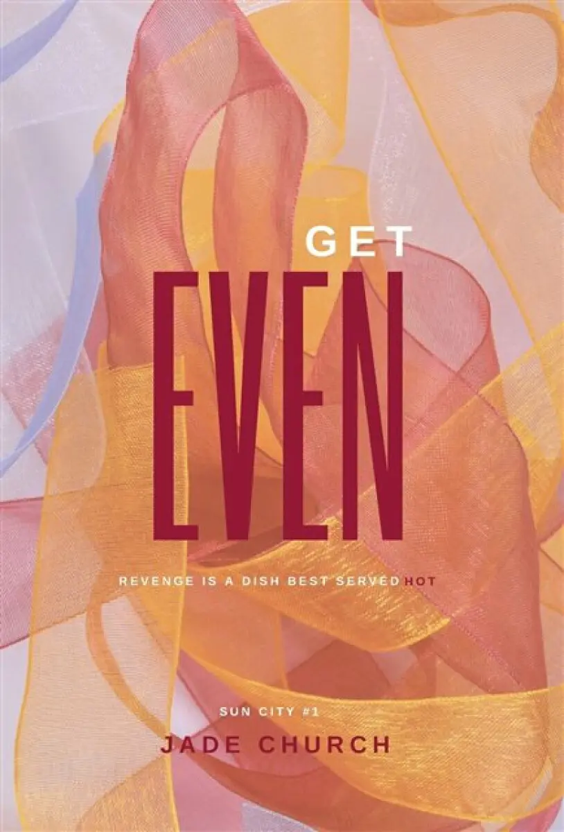 Get Even - Jade Church