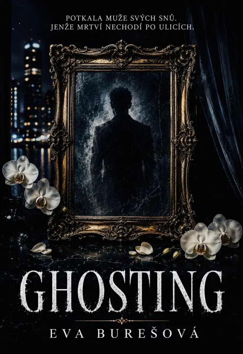 Ghosting - Eva Burešová