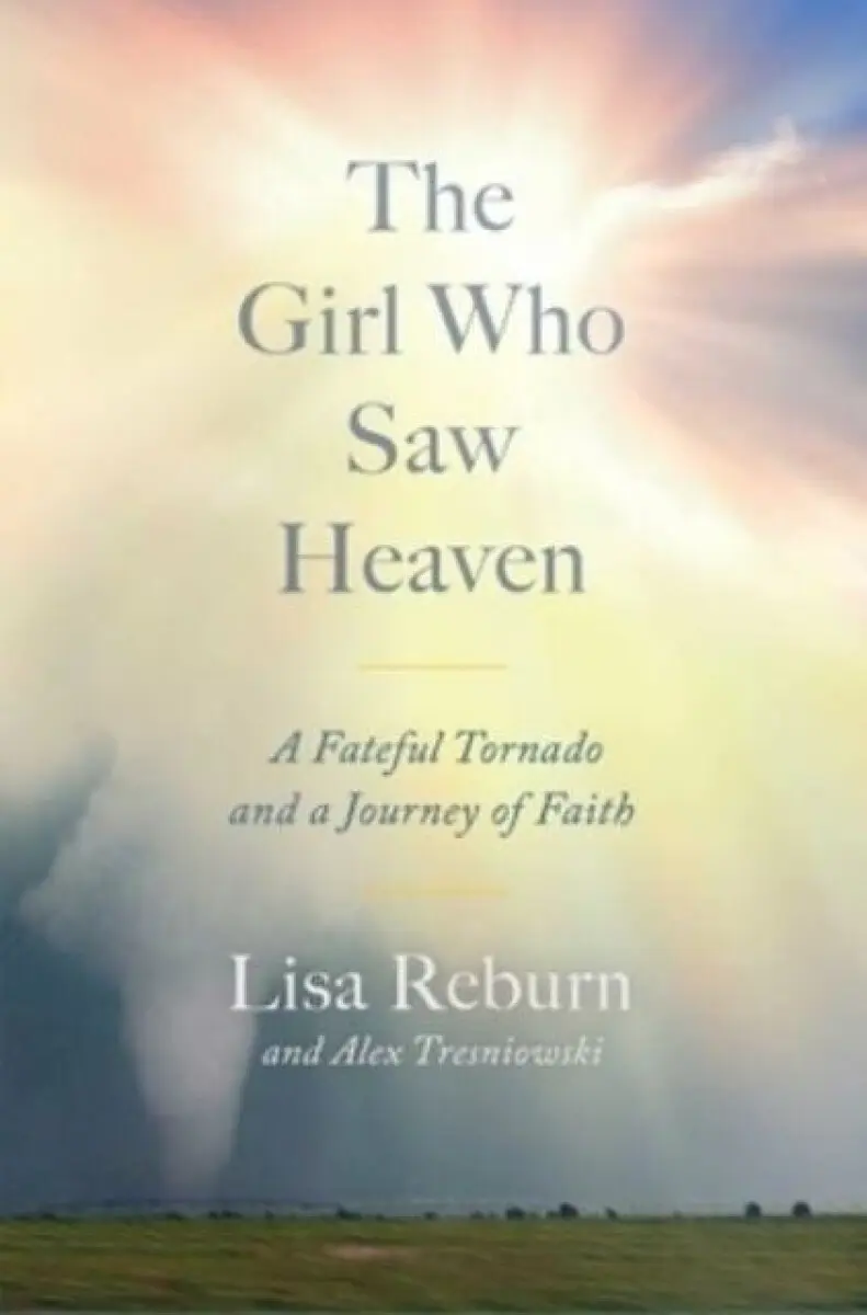 The Girl Who Saw Heaven - Lisa Reburn