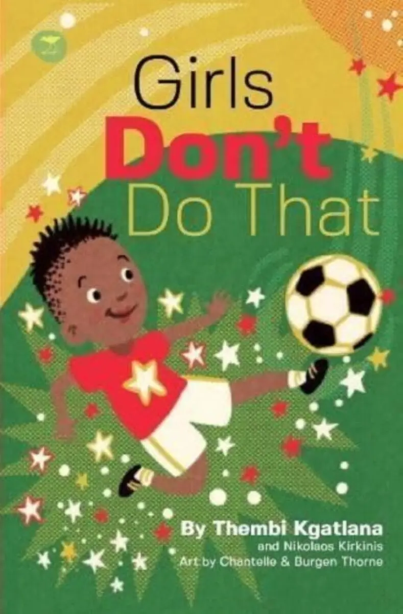 Girls Don’t Do That - Nikolaos Kirkinis, Thembi Kgatlana