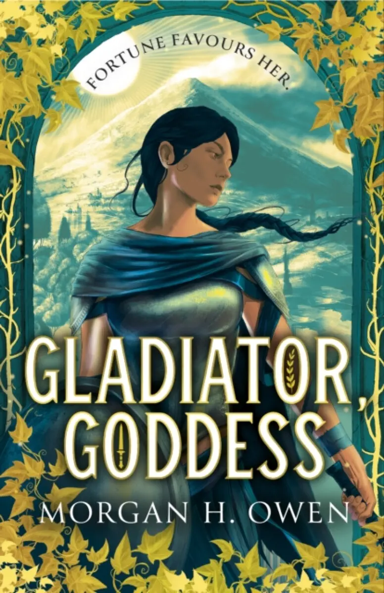 Gladiator, Goddess - Morgan H. Owen