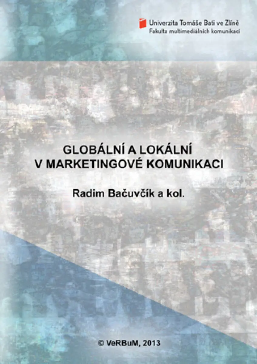Globální a lokální v marketingové komunikaci - Radim Bačuvčík