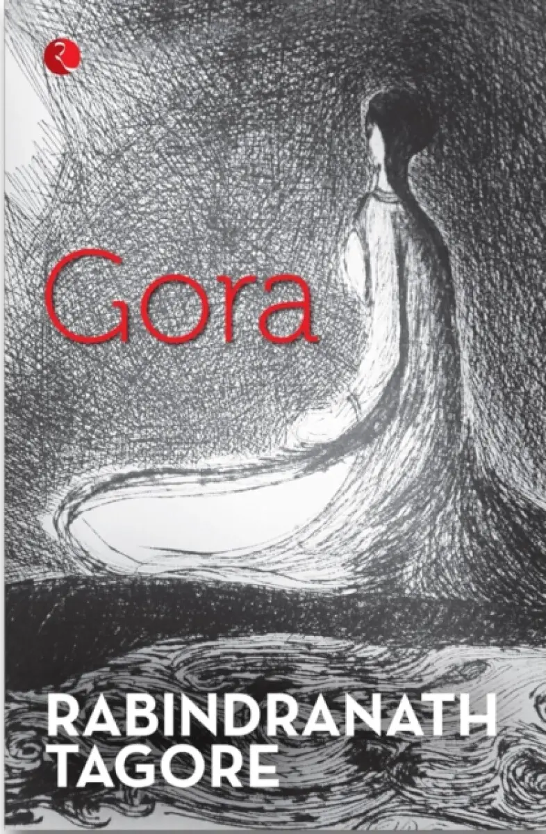 Gora - Tagore Rabindranath