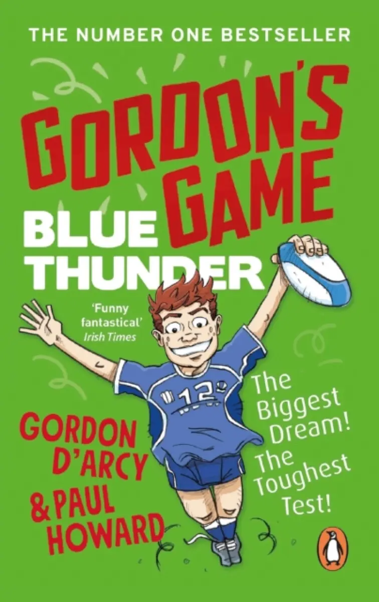Gordon's Game: Blue Thunder - Gordon D'Arcy, Paul Howard