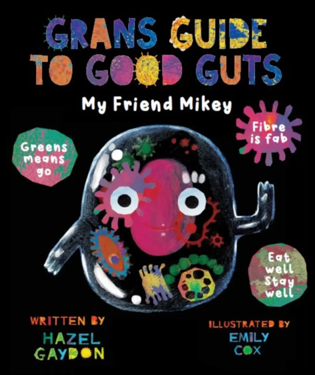 Gran's Guide to Good Guts - Hazel Gaydon