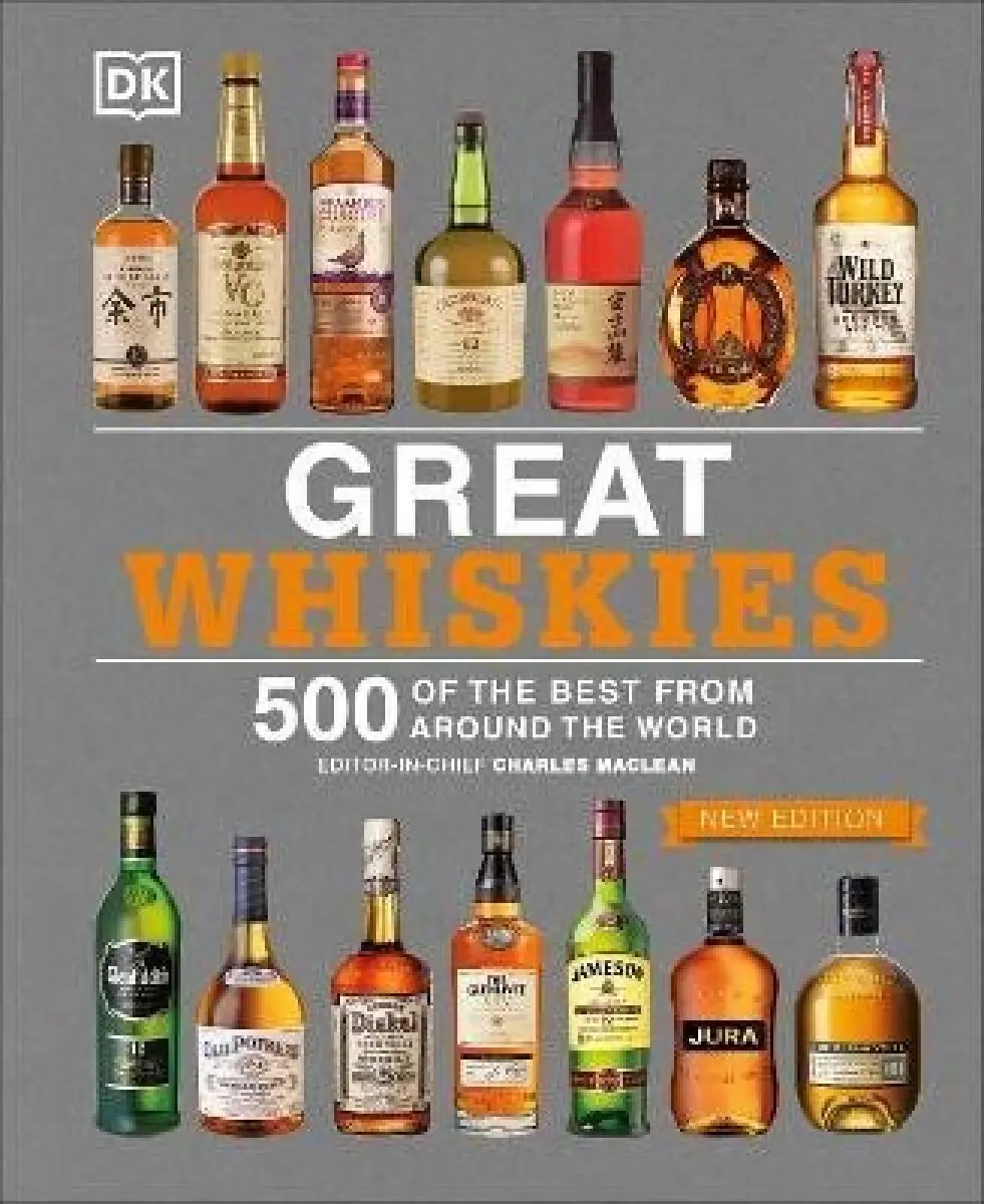 Great Whiskies (500 of the Best from Around the World)