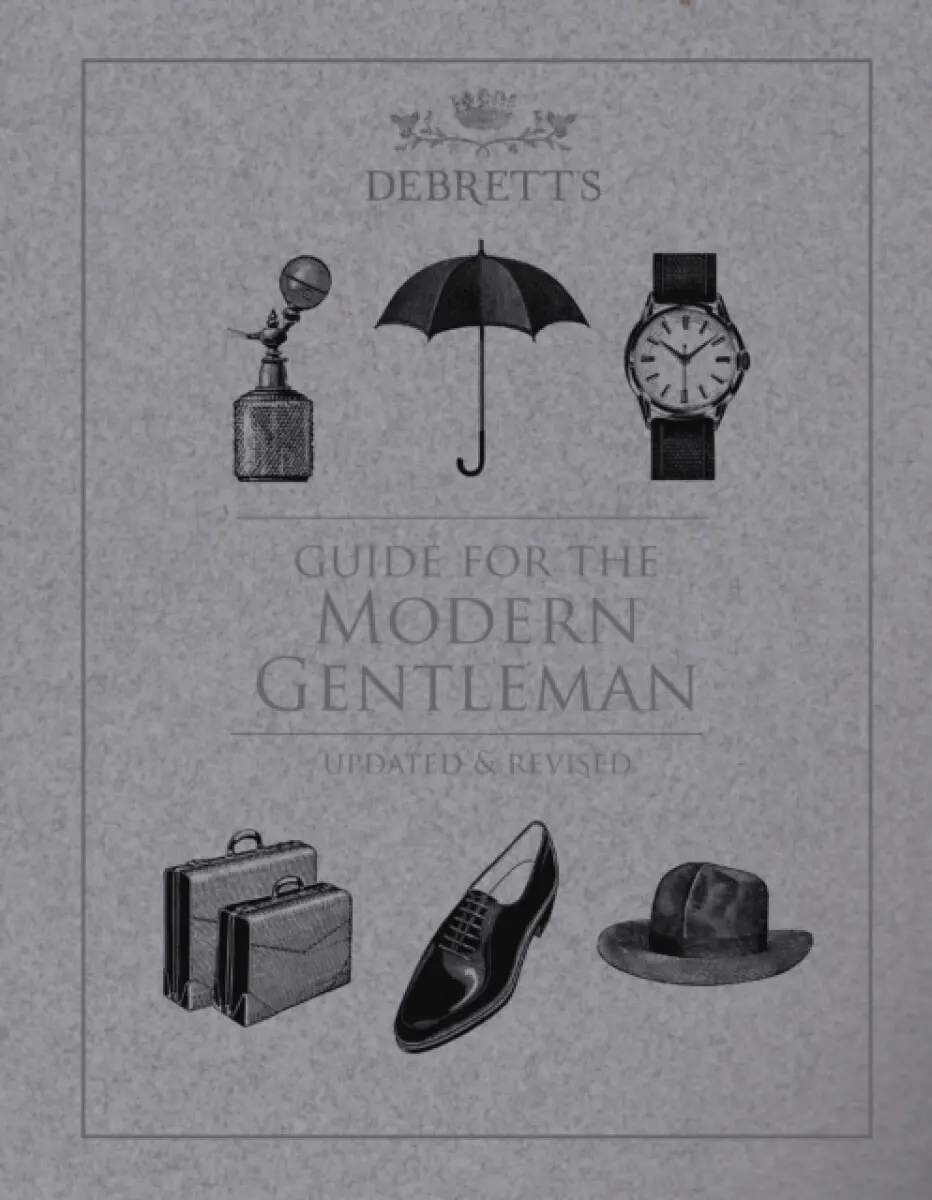 Debrett's Guide for the Modern Gentleman