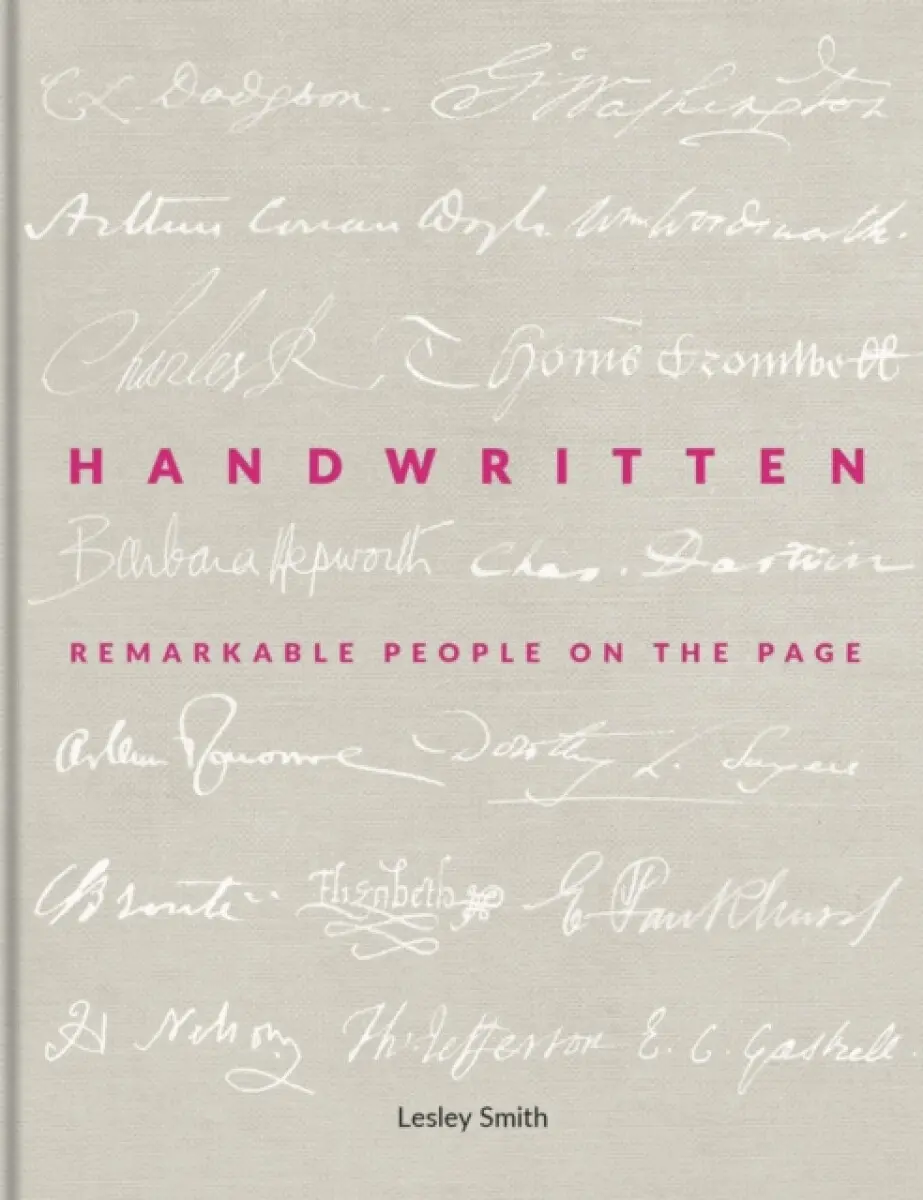 Handwritten – Remarkable People on the Page - Lesley Smith