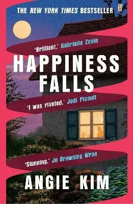 Happiness Falls: ´I loved this book.´ Gabrielle Zevin - Angie Kim