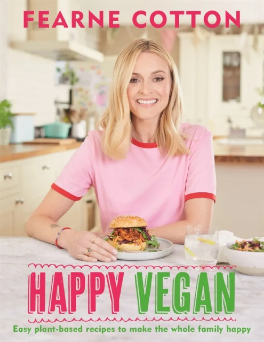 Happy Vegan - Fearne Cotton